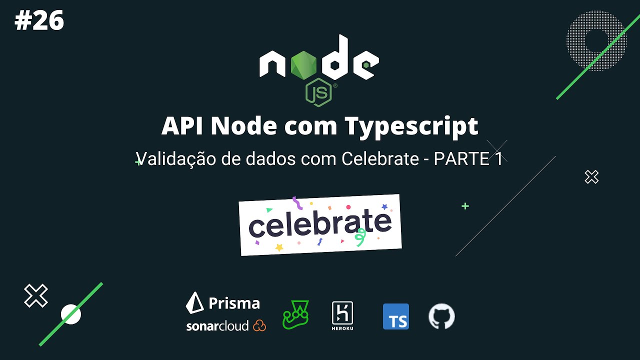 API Node com Typescript #26 - Validação de dados com Celebrate - Parte 01