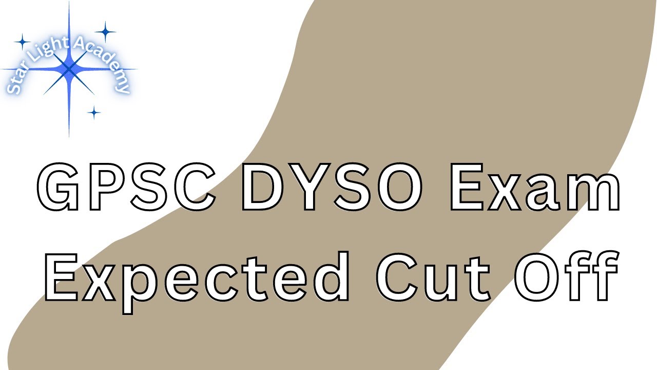 GPSC DYSO Prelims Cut Off 2022
