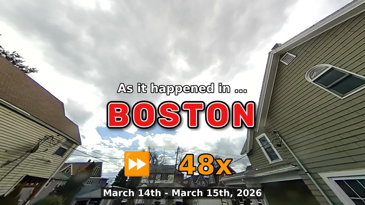 ⏩ Daily Time Lapse of the Boston Weather 180° 4k Sky Cam March 14th - 15th 2026 (48x) [Beta]