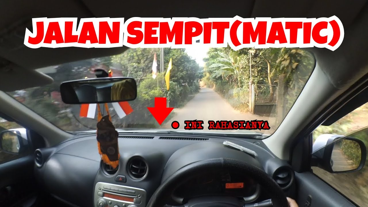 BELAJAR MOBIL MATIC DI JALAN SEMPIT||SANGAT AMAN PAKE PATOKAN KIRI & REM