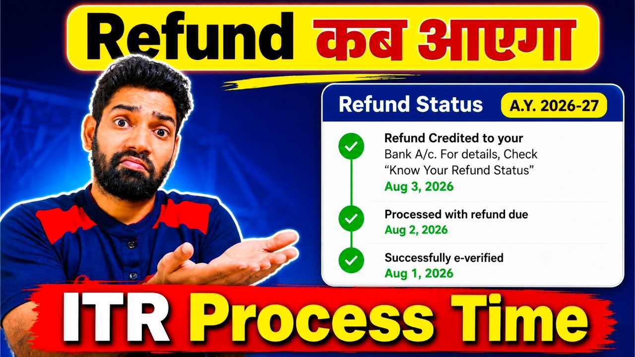 Income Tax Refund Kab Aayega 2026-27? | ITR Not Processed | Kitne din me process hoga?