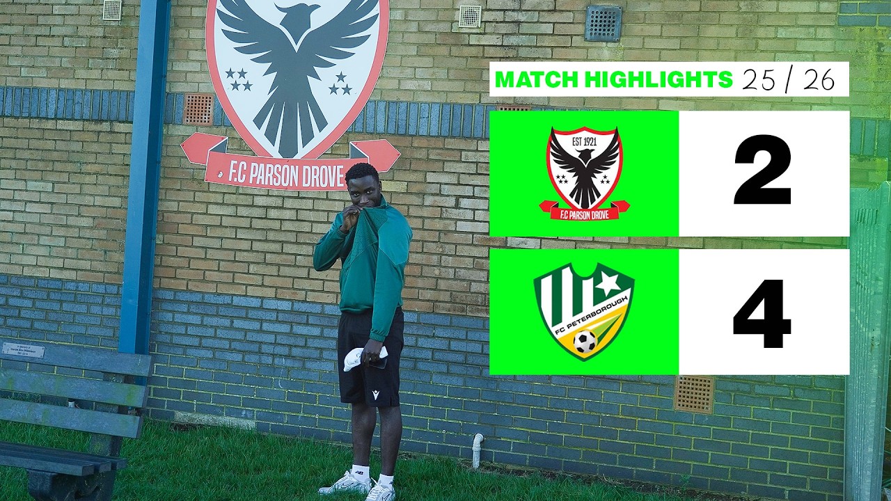 FC PARSON DROVE | SET PIECE FC! | FULL HIGHLIGHT