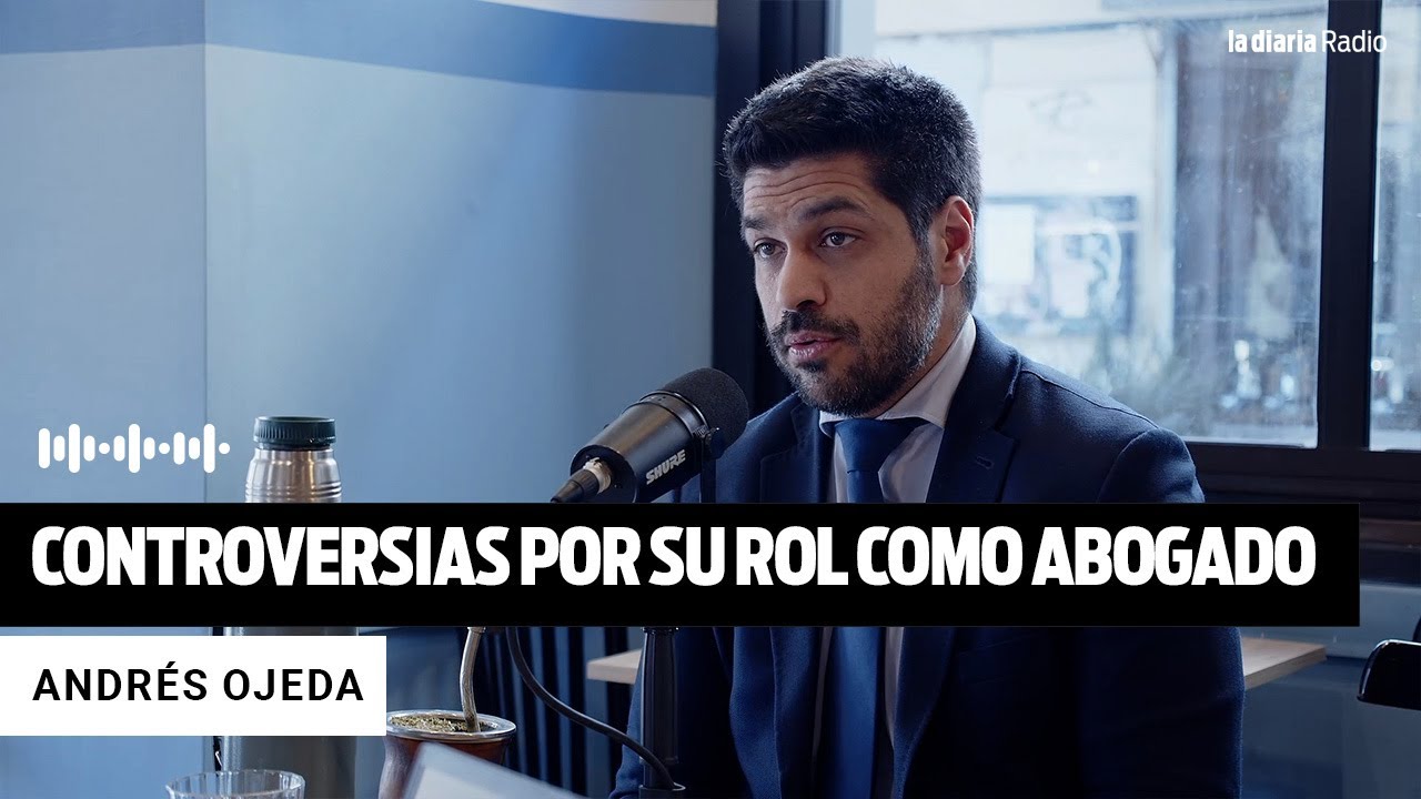 Andrés Ojeda y las controversias por su rol como abogado
