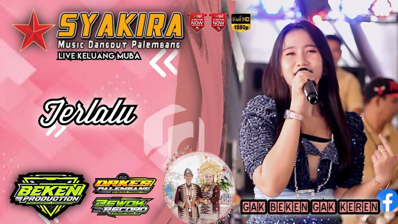 ⭐️Syakira Music | Terlalu | Voc Khatrin | Live Keluang MUBA | WD Bobby ń Ririn | Beken Production