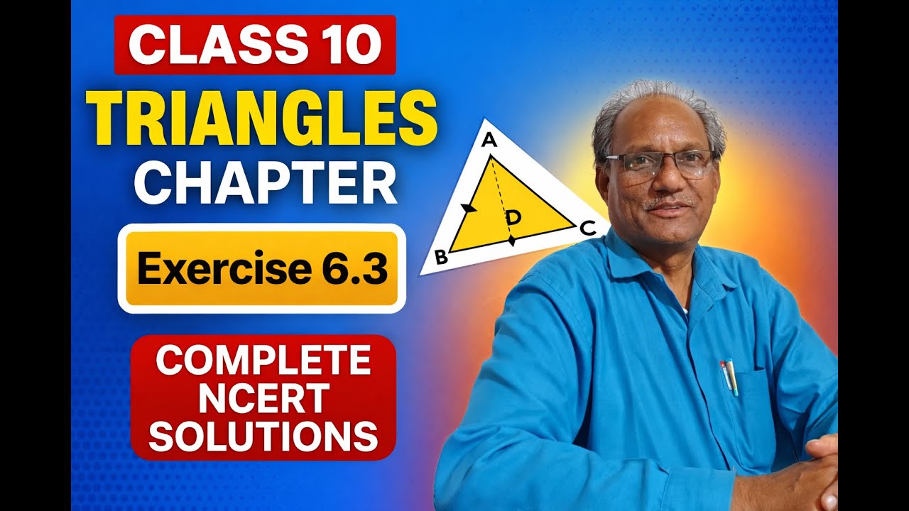Chapter Triangles | Exercise 6.3 Explained |  Class 10th NCERT solution | Part-2.