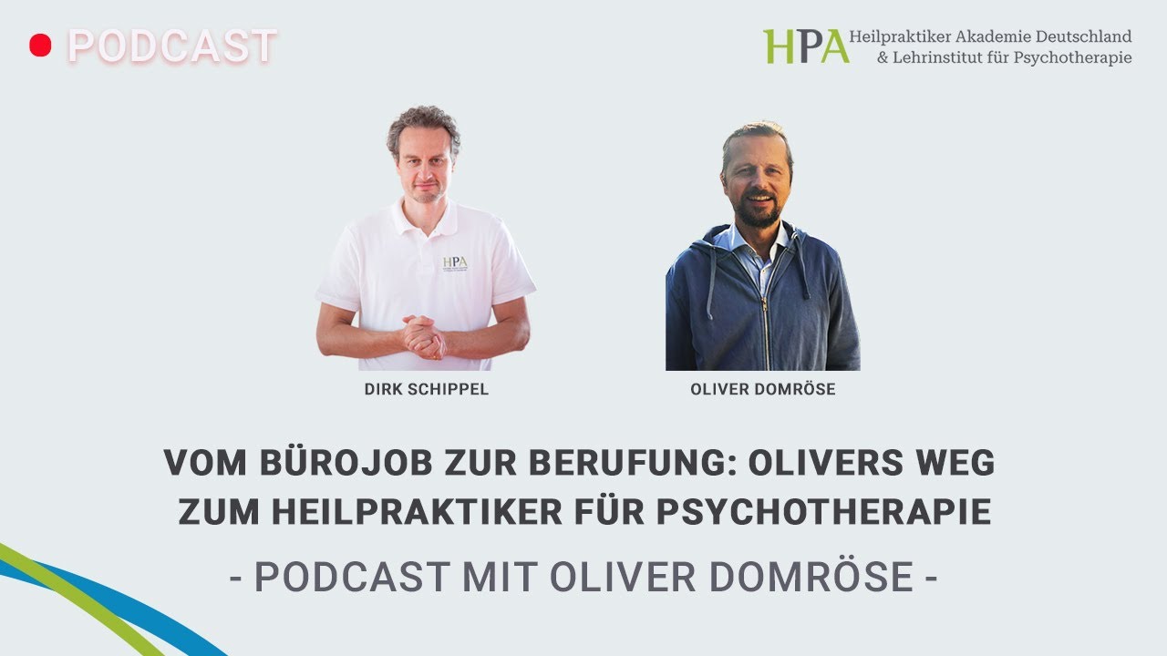 Vom B&uuml;rojob zur Berufung: Olivers Weg zum Heilpraktiker f&uuml;r Psychotherapie
