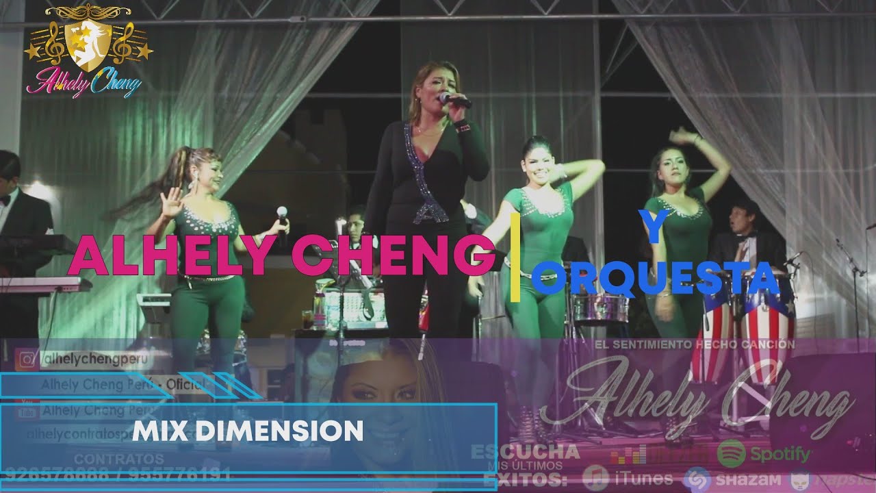 MIX DIMENSION - ALHELY CHENG Y ORQUESTA (EN VIVO - CHICLAYO)