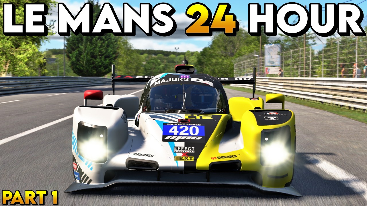 Majors 24 Hour! - Le Mans (Split 1)