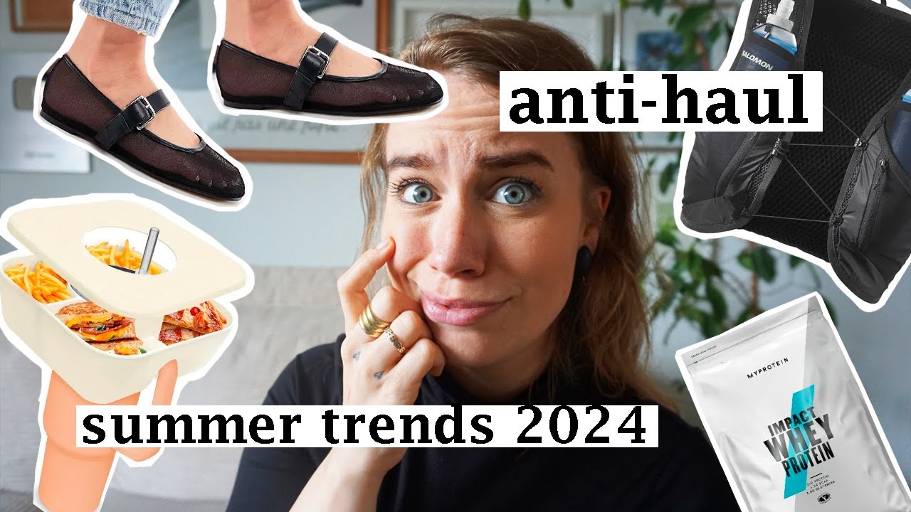 ANTI-HAUL // 15+  summer trends that aren't it