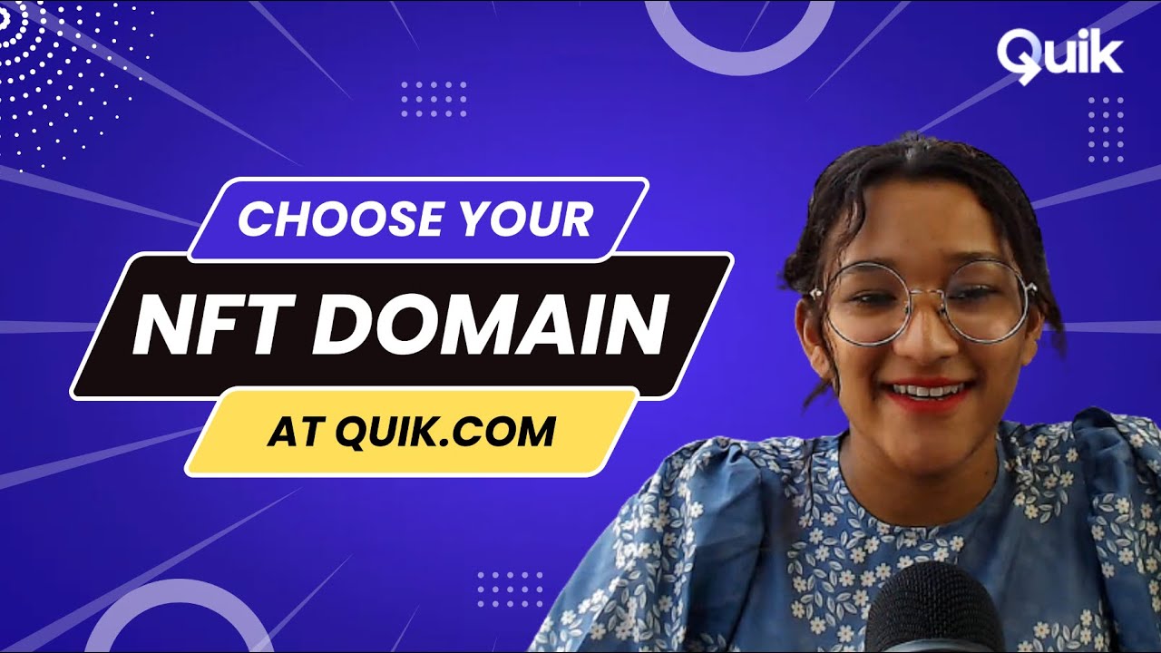 NFT Domains | How to choose the perfect TLD for yourself | Quik.com