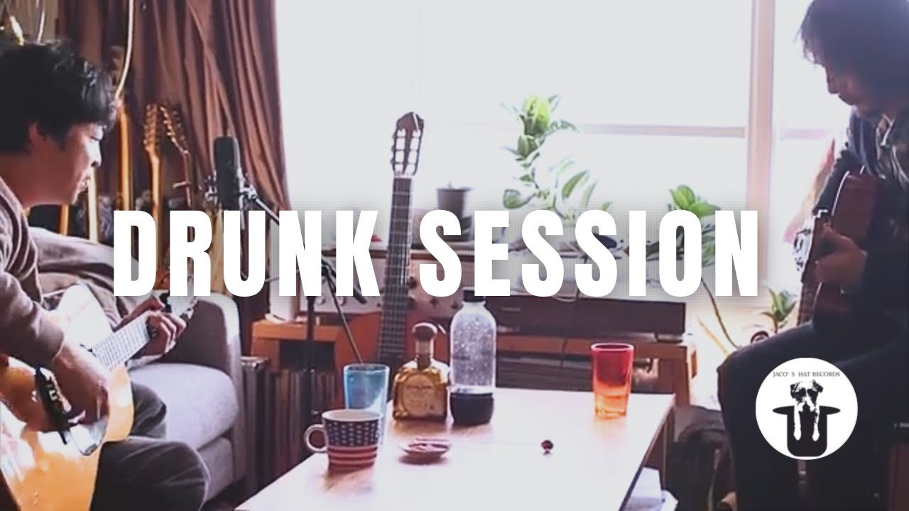 Moon River, Over the Rainbow, etc.../ DRUNK SESSION / Toru Tabuchi X Shotaro Miyamoto