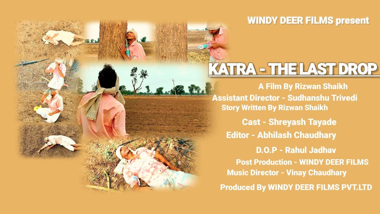 KATRA THE LAST DROP| an silent inspirational and emotional drama filled with sentiment and emotions