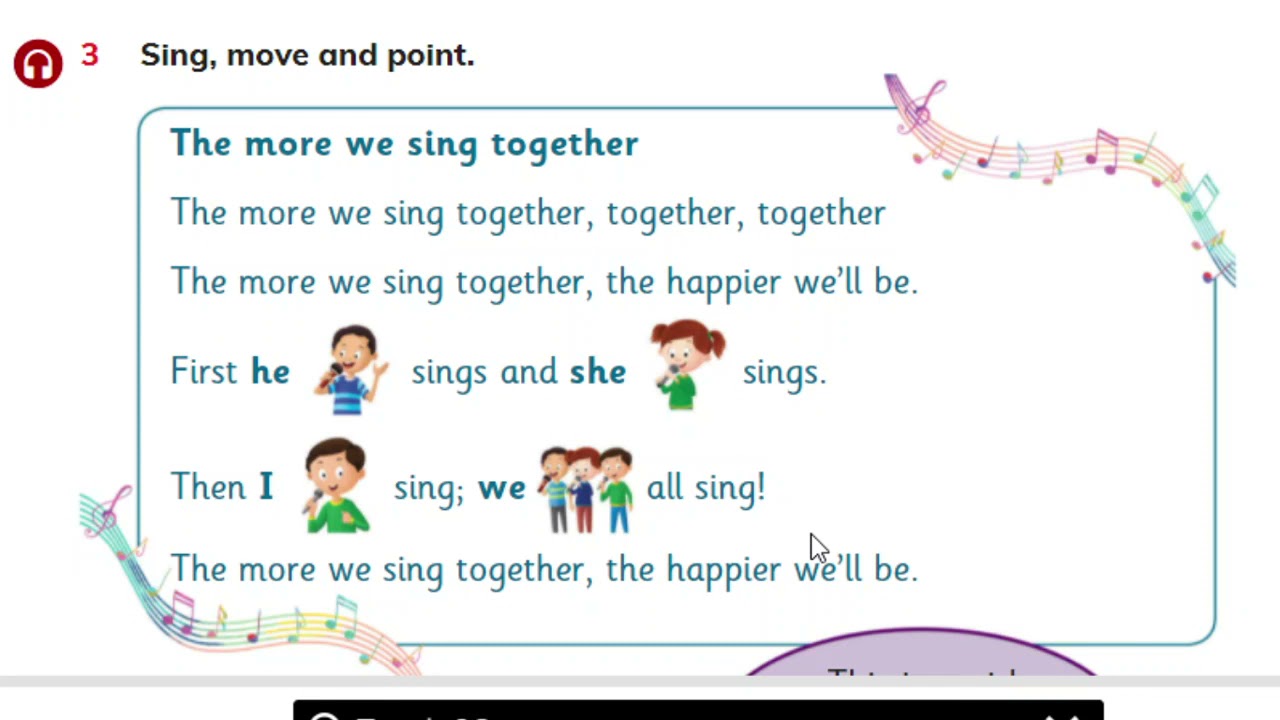 Song: The more we sing together...