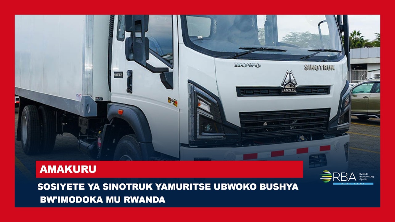 Sosiyete ya Sinotruk yamuritse ubwoko bushya bw'imodoka mu Rwanda
