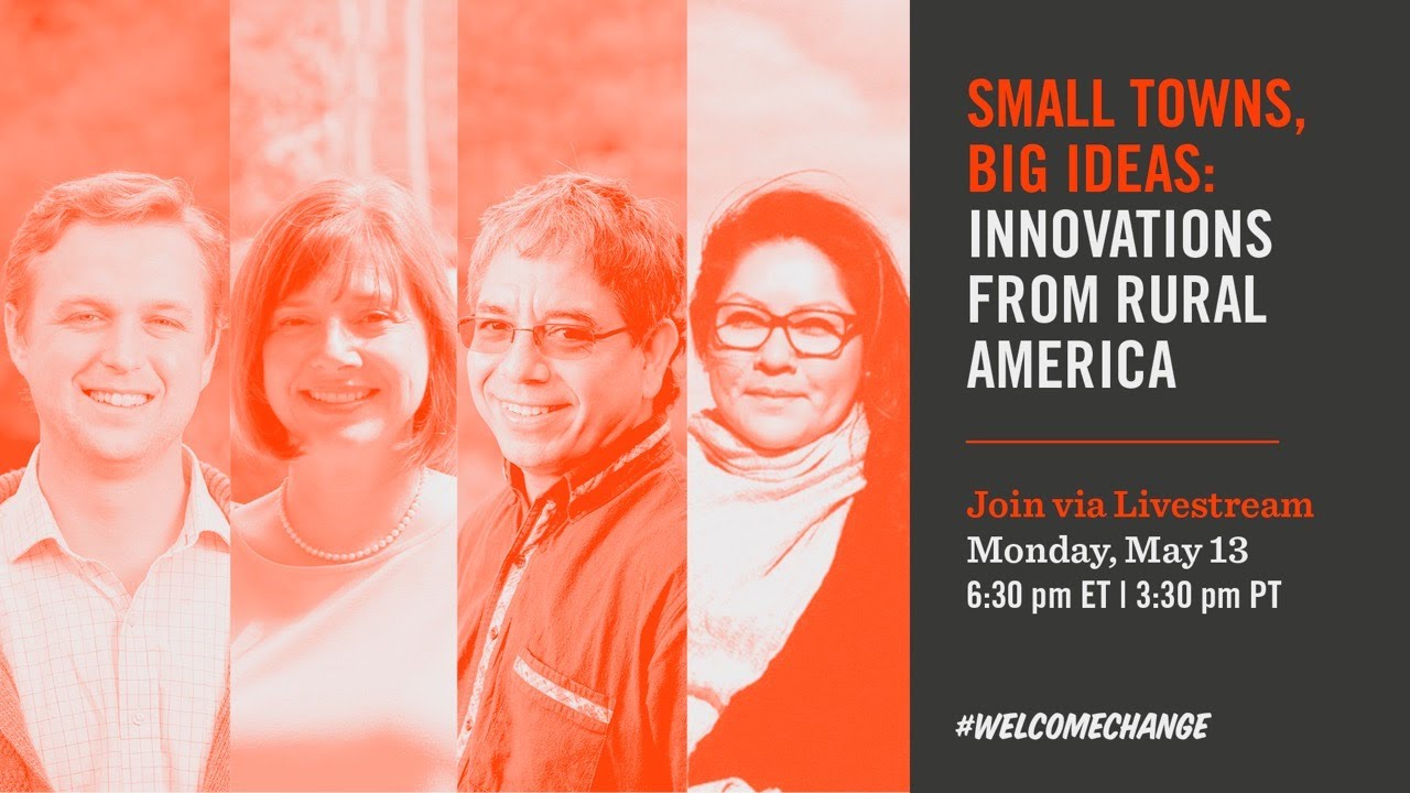 Welcome Change: Innovations from Rural America