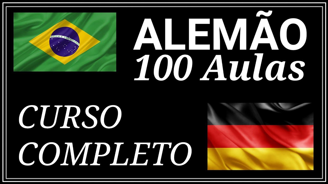 Curso de Alem&atilde;o para iniciantes | 100 Aulas (Completo)