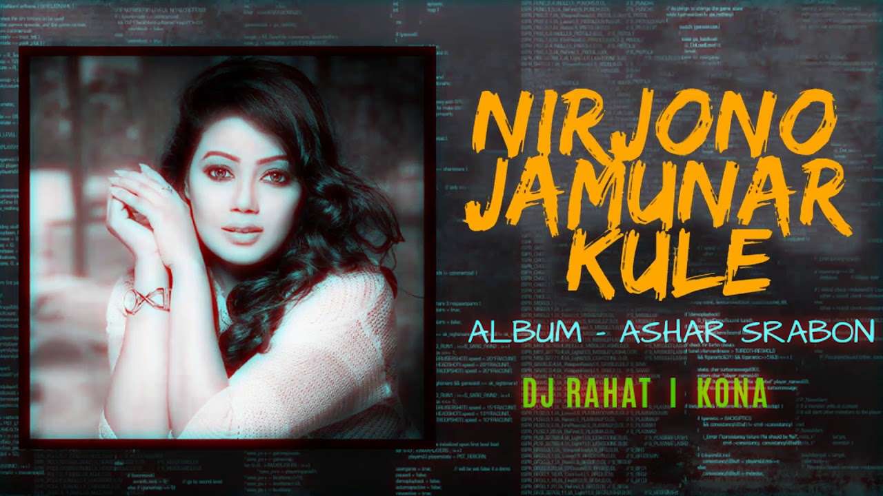 NIRJONO JAMUNAR KULE  II  DJ RAHAT  II   KONA