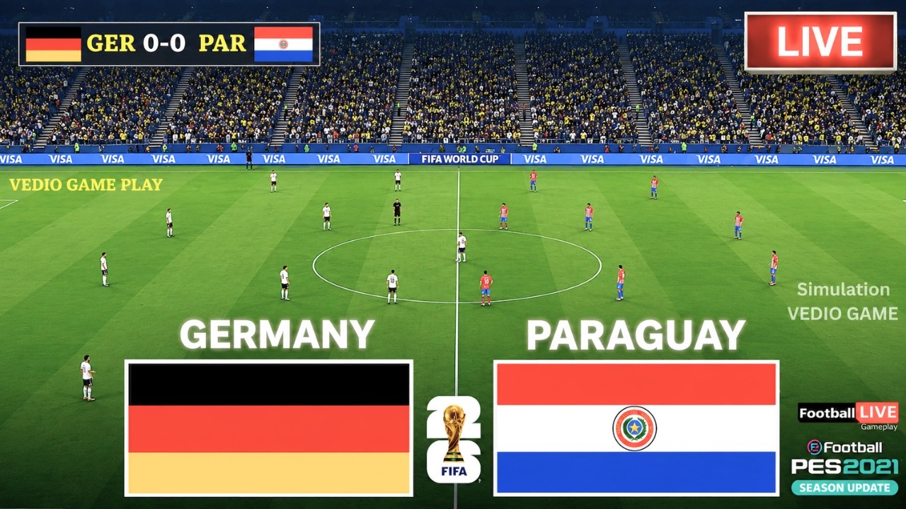 🔴 Germany vs Paraguay Live | FIFA World Cup 2026 Live | Football Match Live | Simulation Video Game