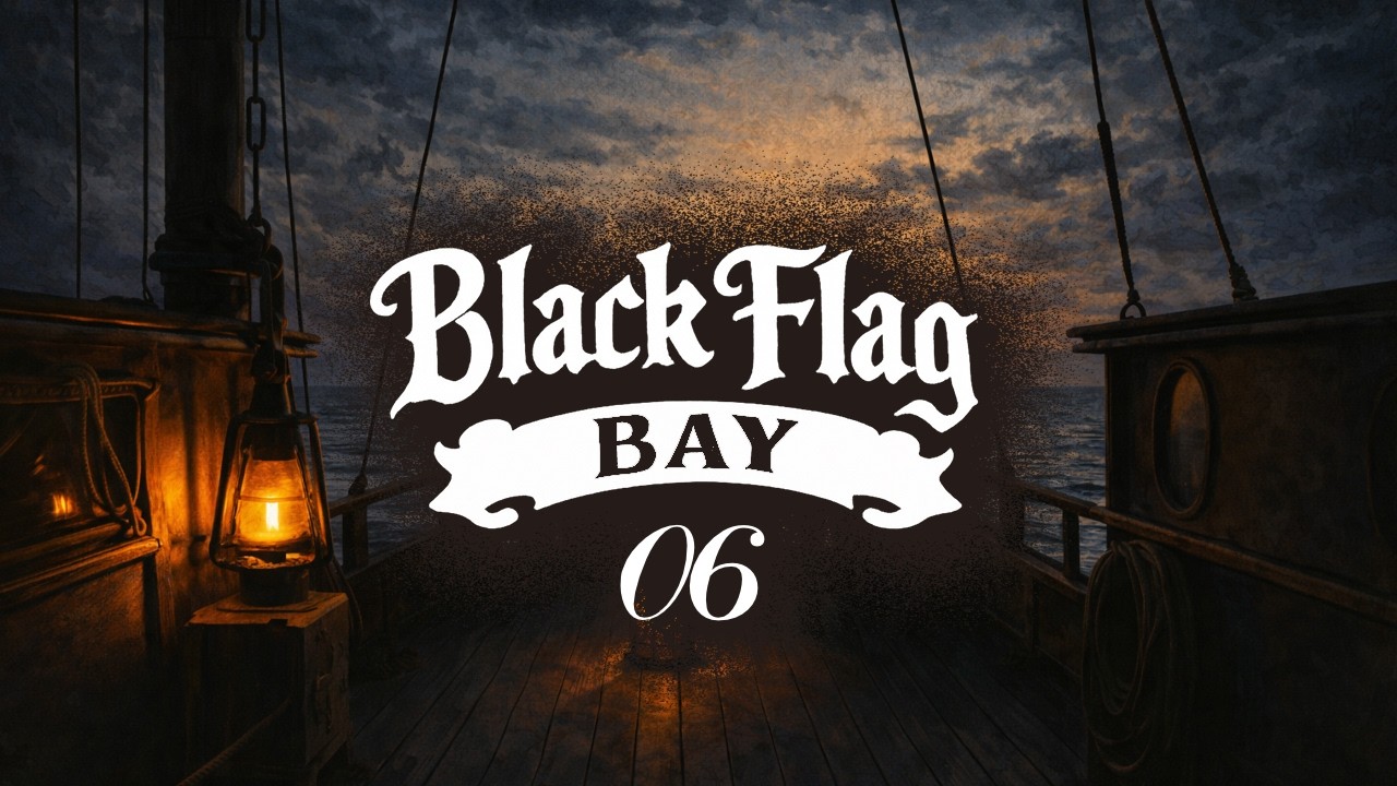 Black Flag Bay 06 - Sea Shanty at Night | Songs of Wind and Salt