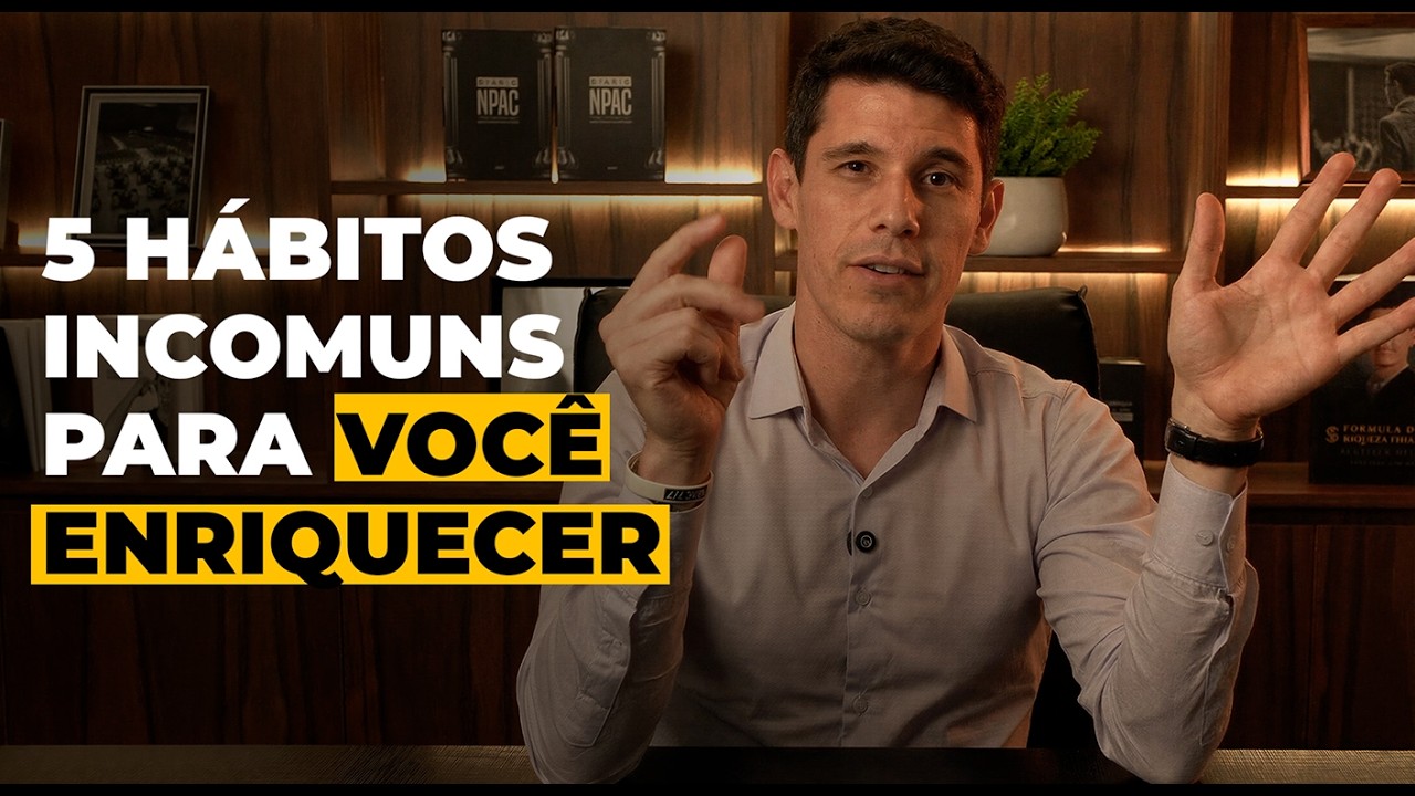 5 HÁBITOS NOVOS para enriquecer em 2026 que VOCÊ pode começar HOJE [Duvido que você conheça todos]