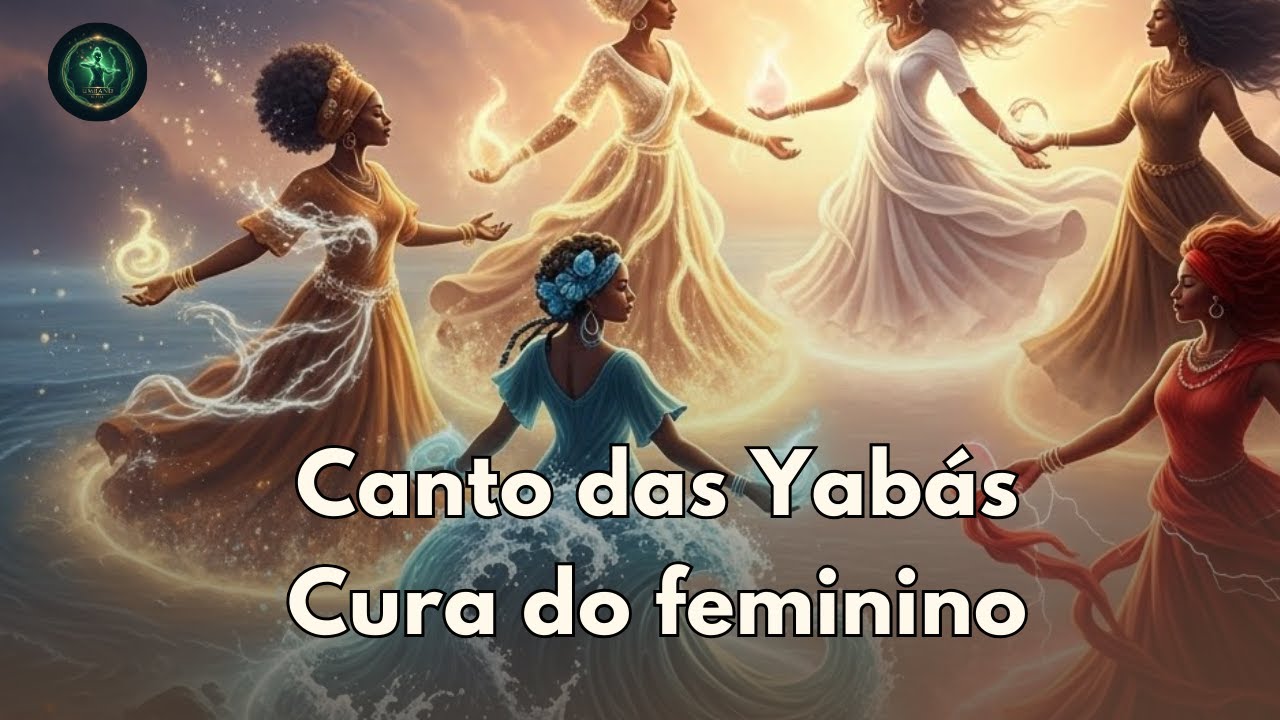 O ENCANTO DAS YABÁS | Música Espiritual | Sagrado Feminino | Umbanda ✨🌺