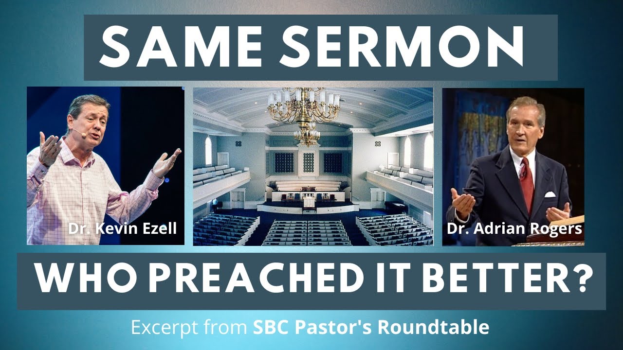 Who Preached the Same Sermon Better? Kevin Ezell or Adrian Rogers | PRT Excerpt