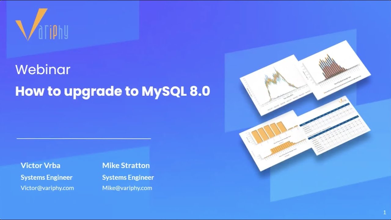 Variphy Webinar: How to upgrade to MSQL 8 0