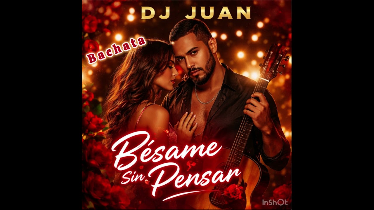  Dj. Juan - Bésame sin pensar 2026