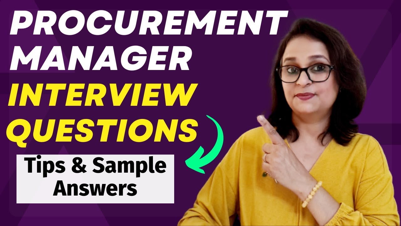 Procurement Manager Interview Questions and Answers - Procurement Officer Interview Questions