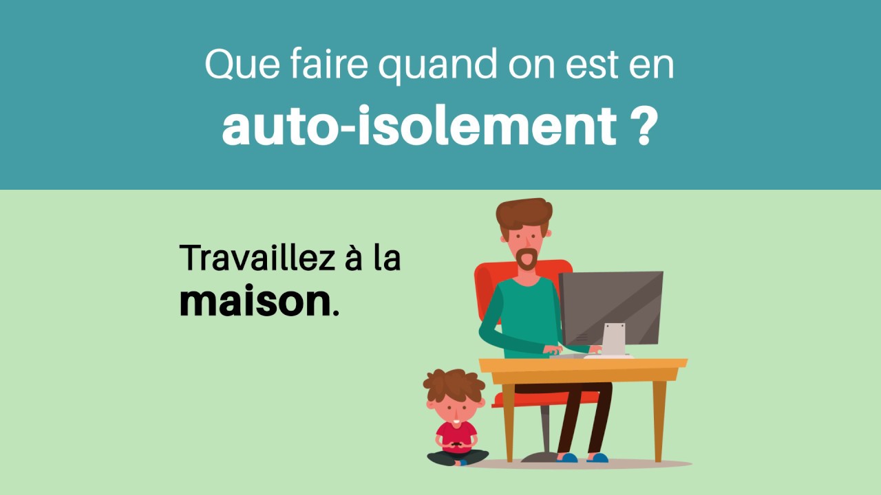Que faire quand on est en auto-isolement?
