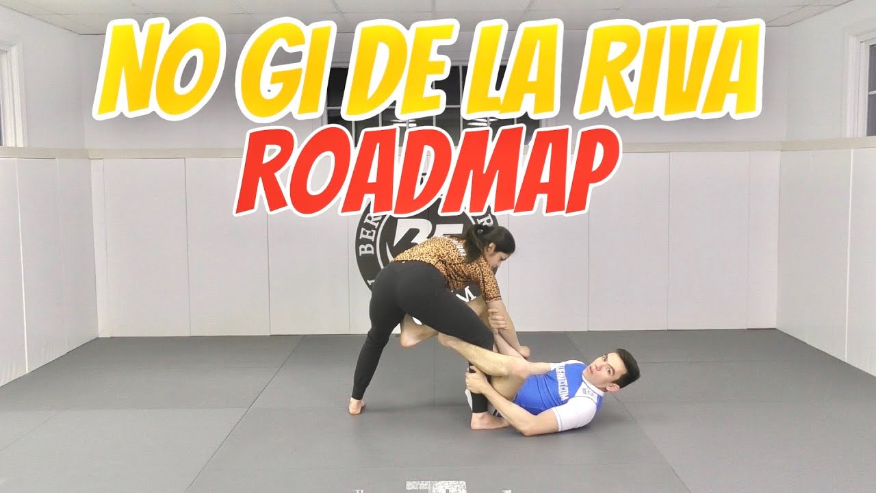 No Gi De La Riva Roadmap