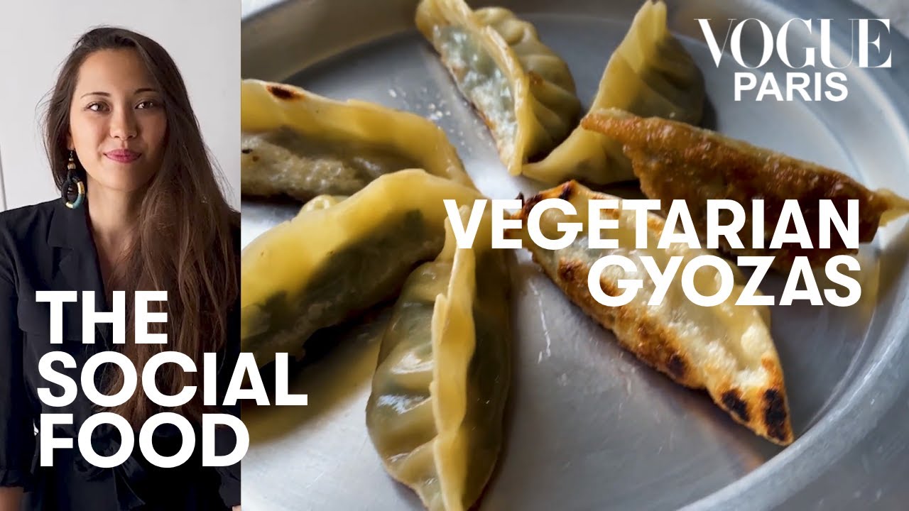 The easy way to make gyozas: The Social Food's vegetarian recipe | Vogue Kitchen | Vogue Paris
