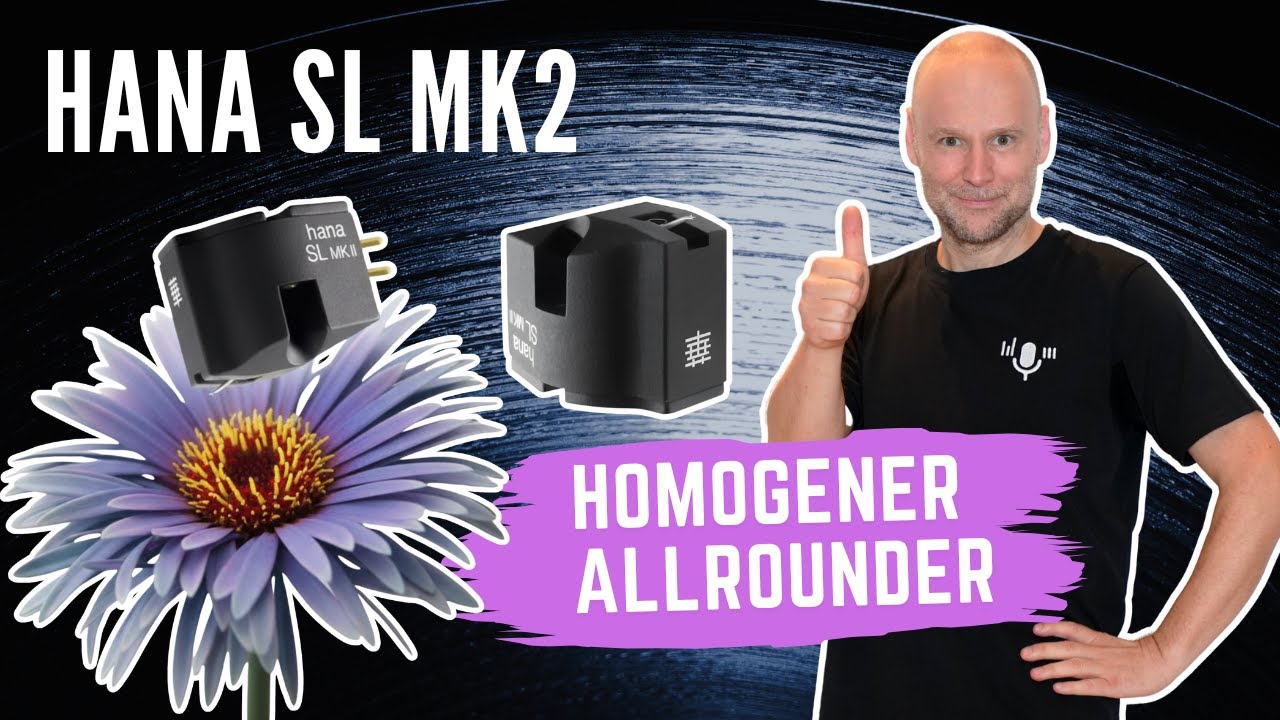 Tonabnehmer Hana SL MK2 – homogener Allrounder