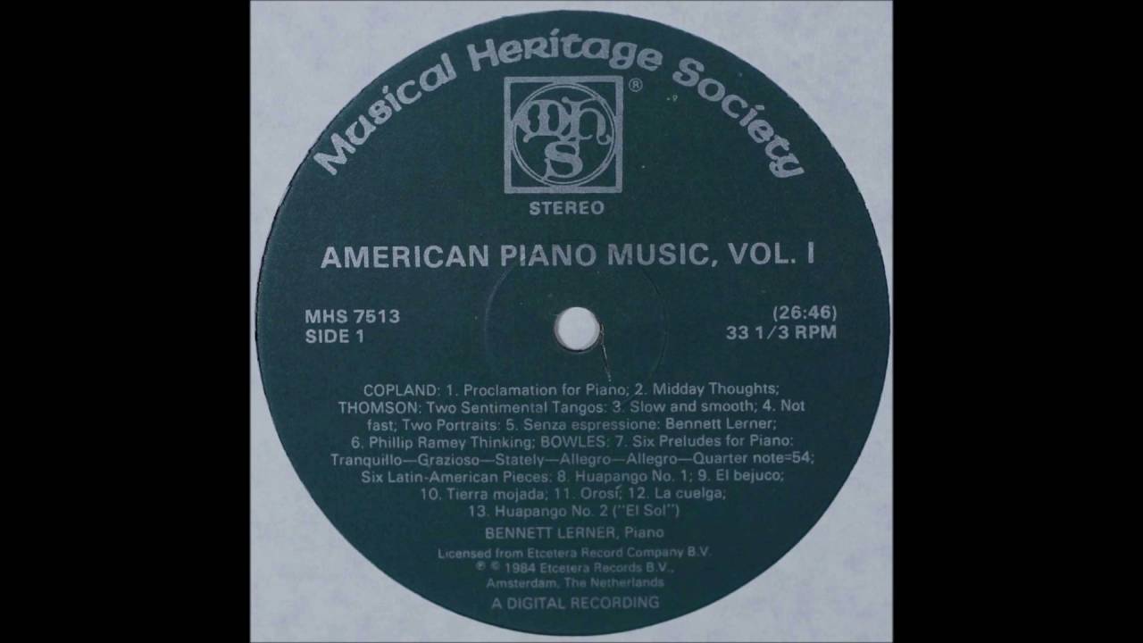 American piano music Vol 1, side 1, Bennett Lerner, piano