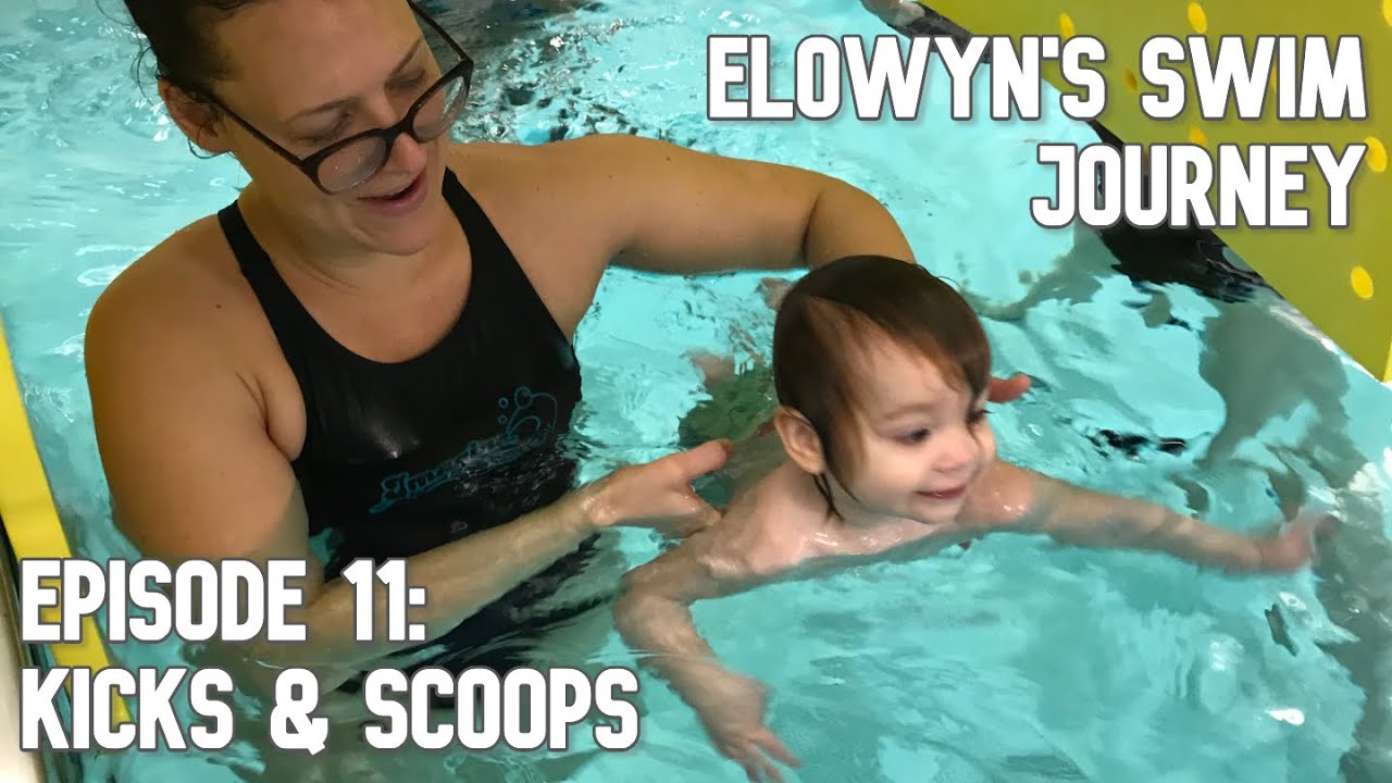 Baby Swimming Lessons | Elowyn's Swim Journey Episode 11: Kicks & Scoops