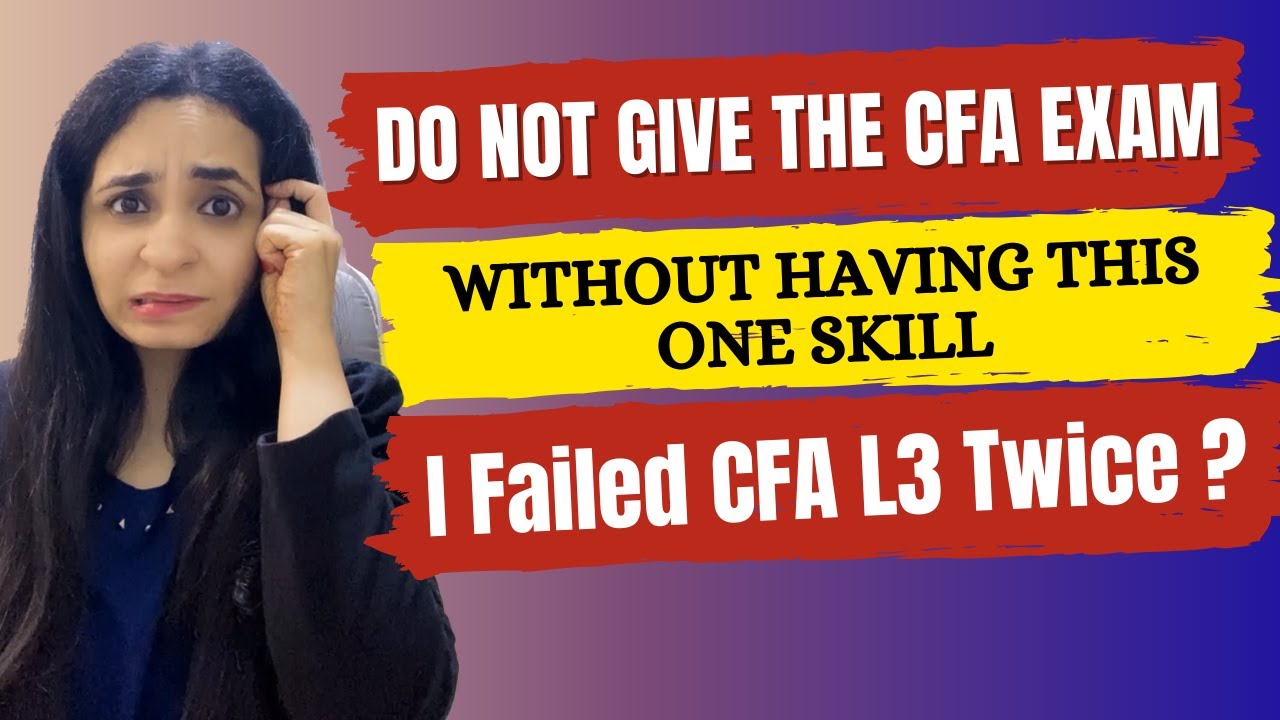 Do Not Give The CFA Exam If You Do Not Have This Skill | My CFA Level 3 2nd Attempt Results