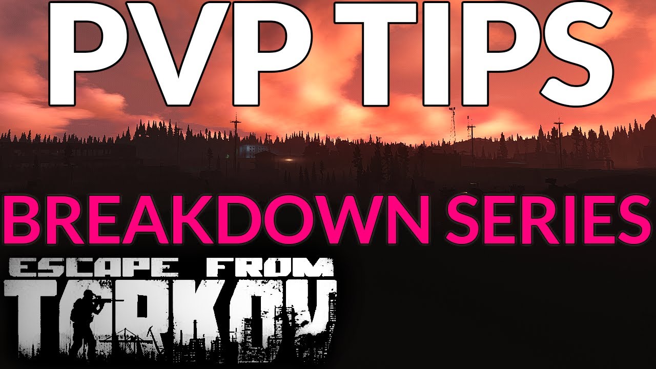 Escape From Tarkov - SOLO PVP TIPS/ANALYSIS & BREAKDOWN - KRASHED