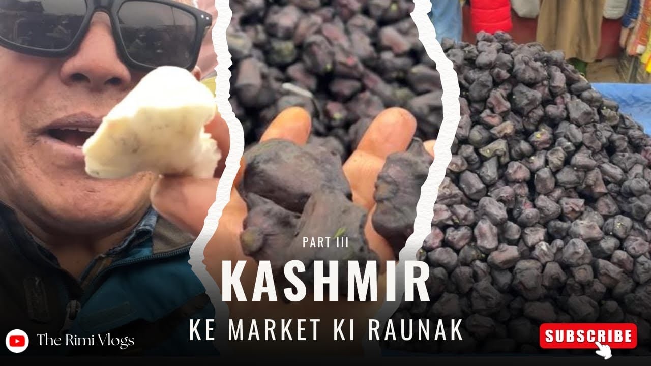Kashmir Ke Bazaron Ki Raunak Part-III, (The Vibrancy of Kashmir's Markets!) ❤️