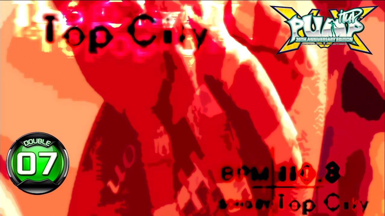 [PUMP IT UP XX] Top City D7