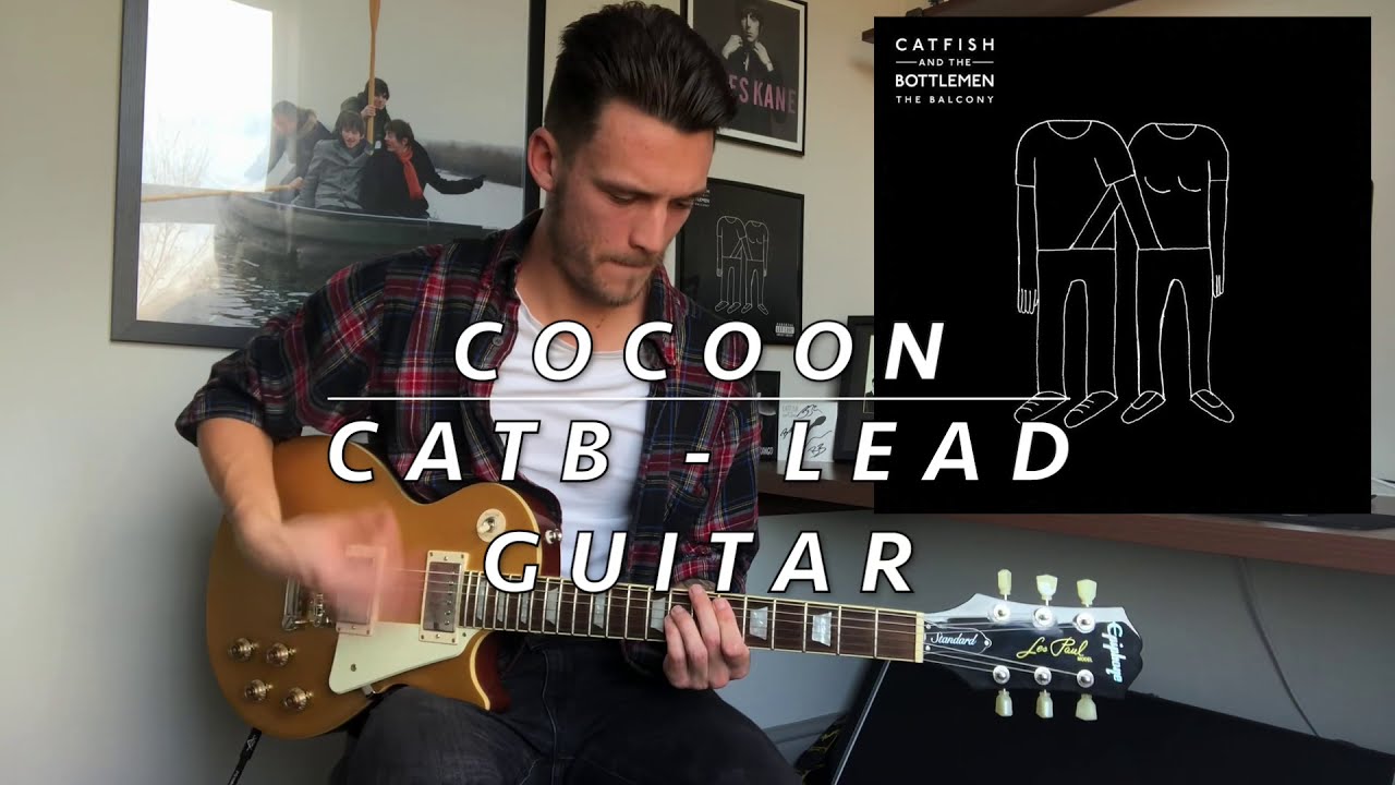 Cocoon - Catfish And The Bottlemen Lead Guitar (Johnny Bond)