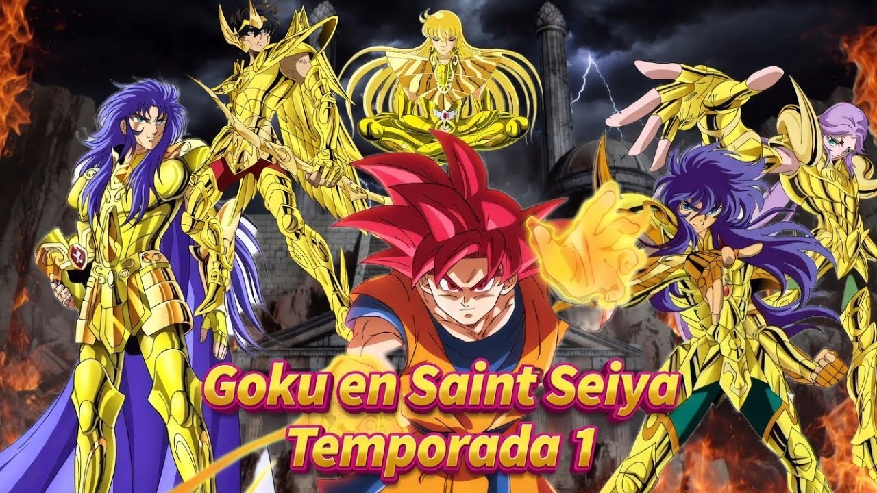 Goku En Saint Seiya (TEMPORADA 1 COMPLETA)