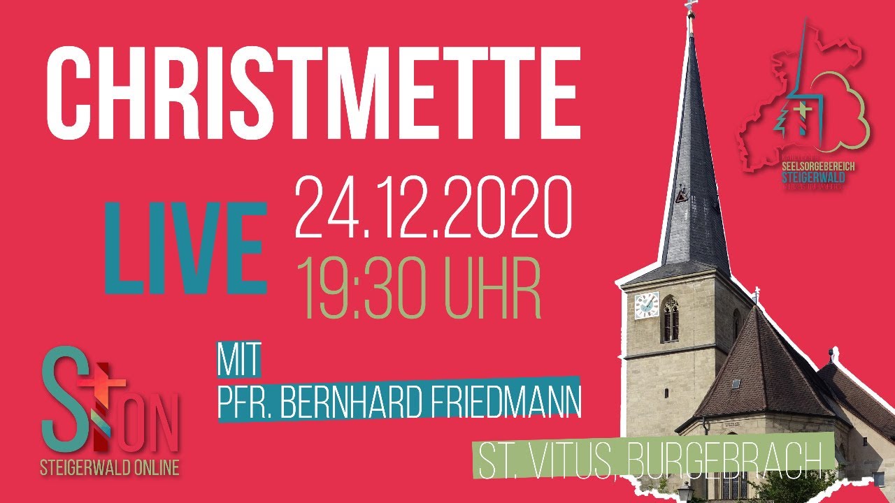 Christmette - St. Vitus, Burgebrach - mit Pfr. Bernhard Friedmann