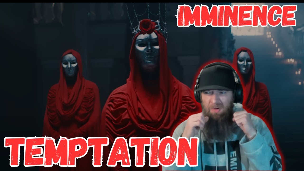 IMMINENCE - Temptation MUSIC VIDEO REACTION!!  VIOLIN PLAY AGAIN!!