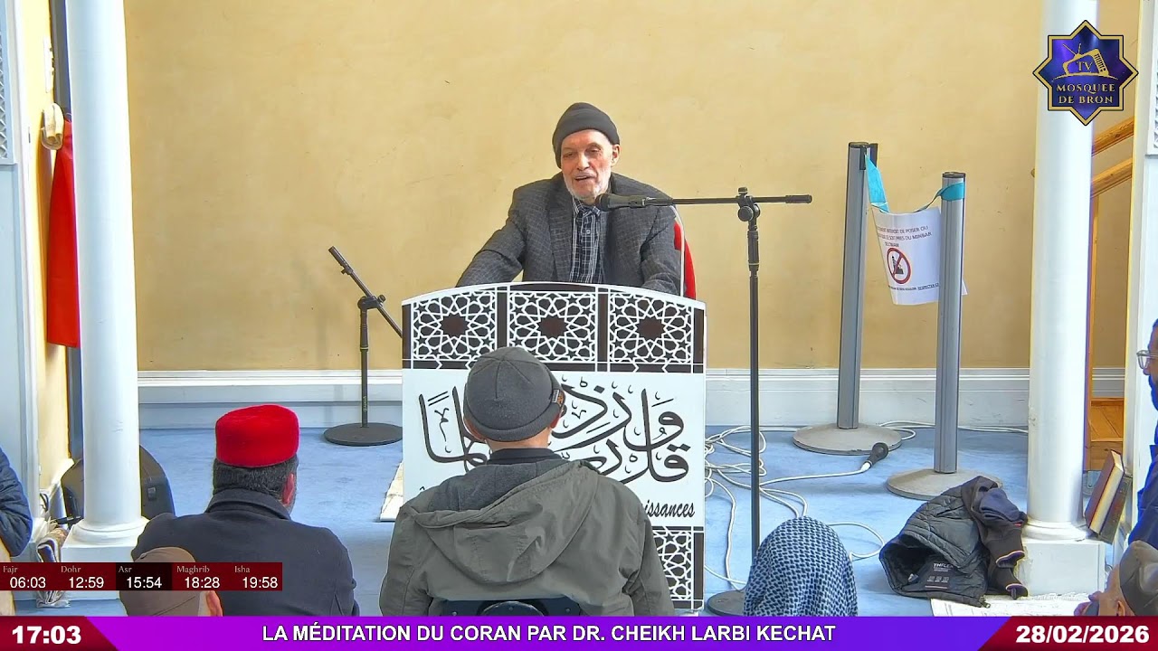 LA M&Eacute;DITATION DU CORAN PAR DR. CHEIKH LARBI KECHAT