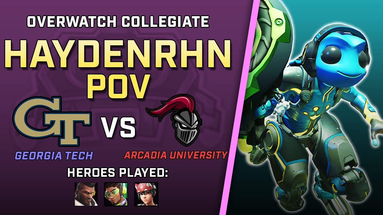 [ HaydenRHN ] Our Coder has a Back Pocket Lucio | Georgia Tech vs Arcadia University | OW Collegiate