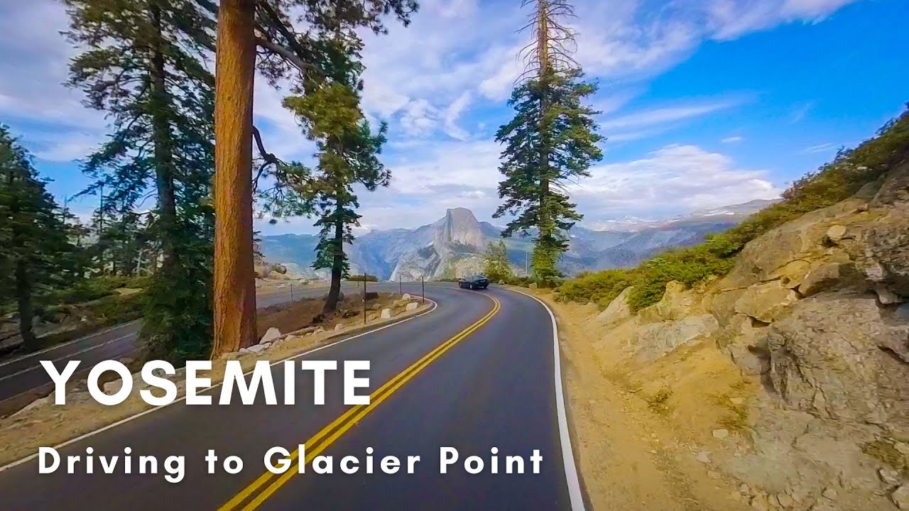 Yosemite West to Glacier Point - A Driving Tour