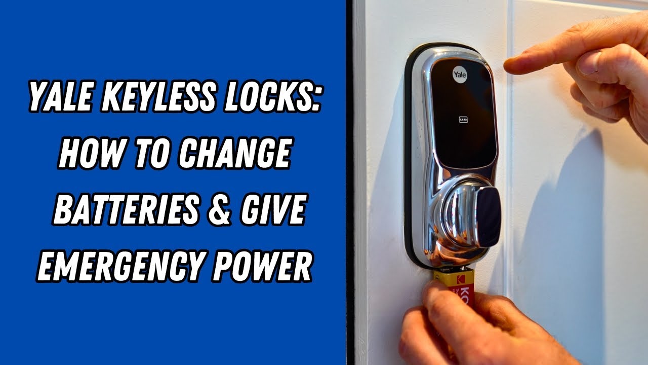 Yale Keyless Locks: How to Change the Batteries & Give Emergency Power 🔋🔑