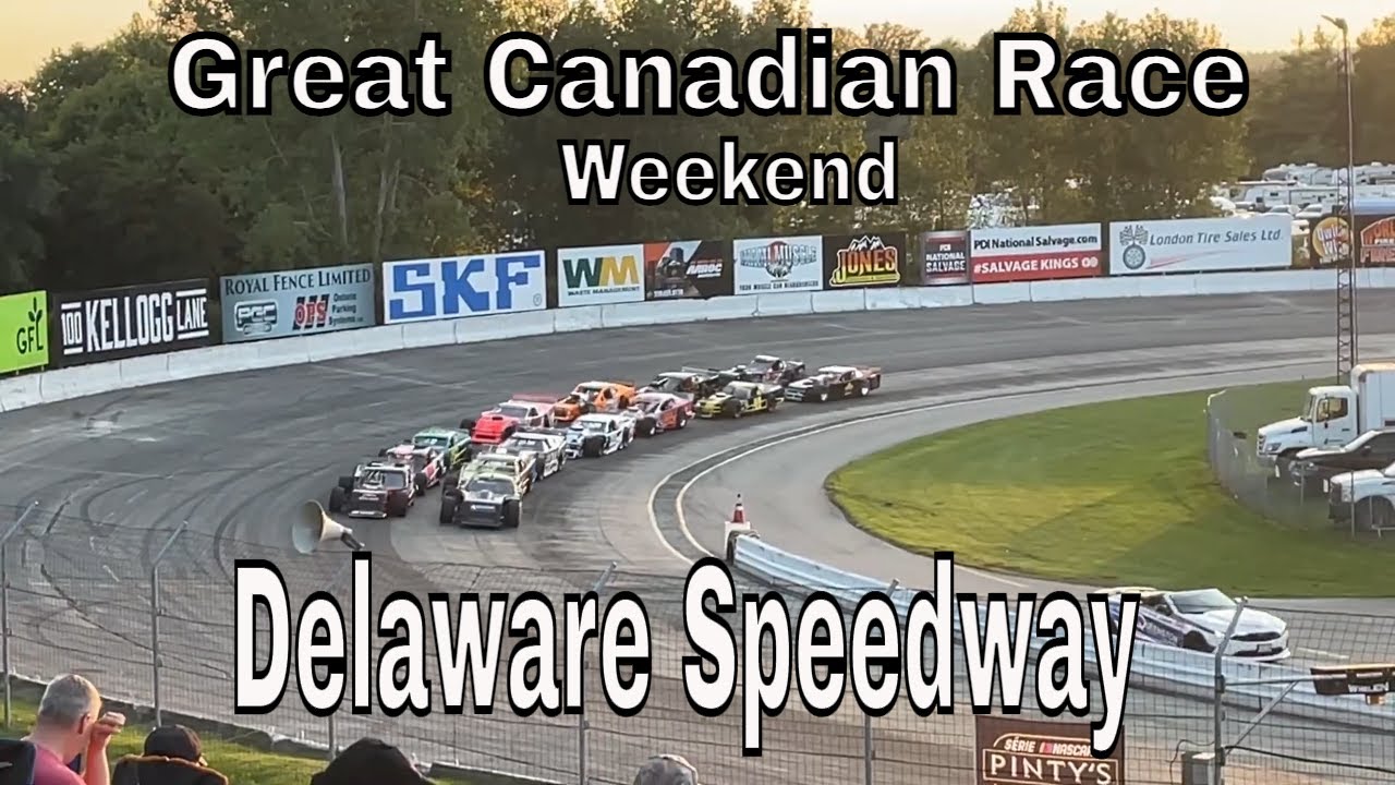 Delaware Speedway: The Great Canadian Race Weekend (saturday)