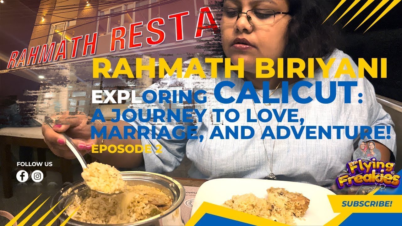 Unveiling the Biriyani Delights at Rahmath Restaurant : Exploring Calicut Episode 2
