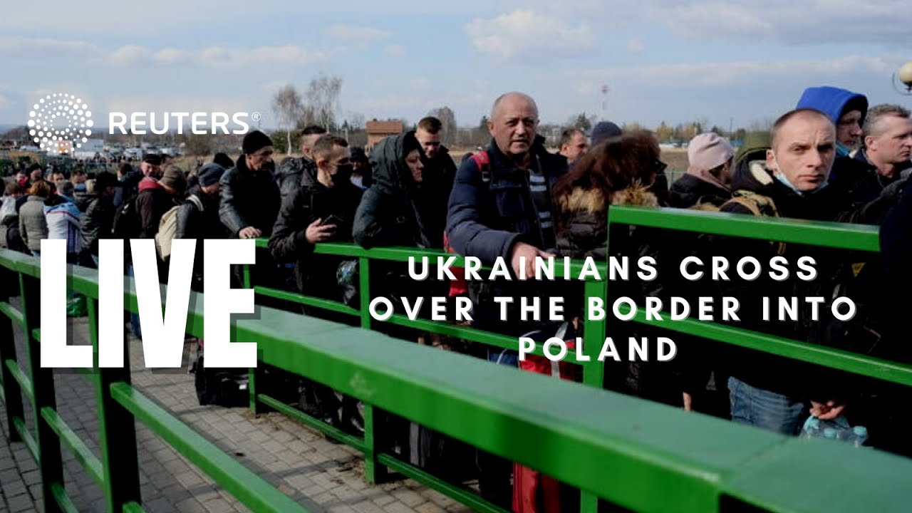 LIVE: Ukrainians cross over the border into Poland